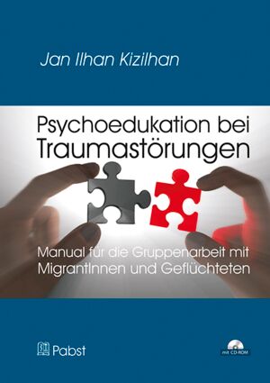 Psychoedukation bei Traumastörungen, Jan Ilhan Kizilhan (Cover)